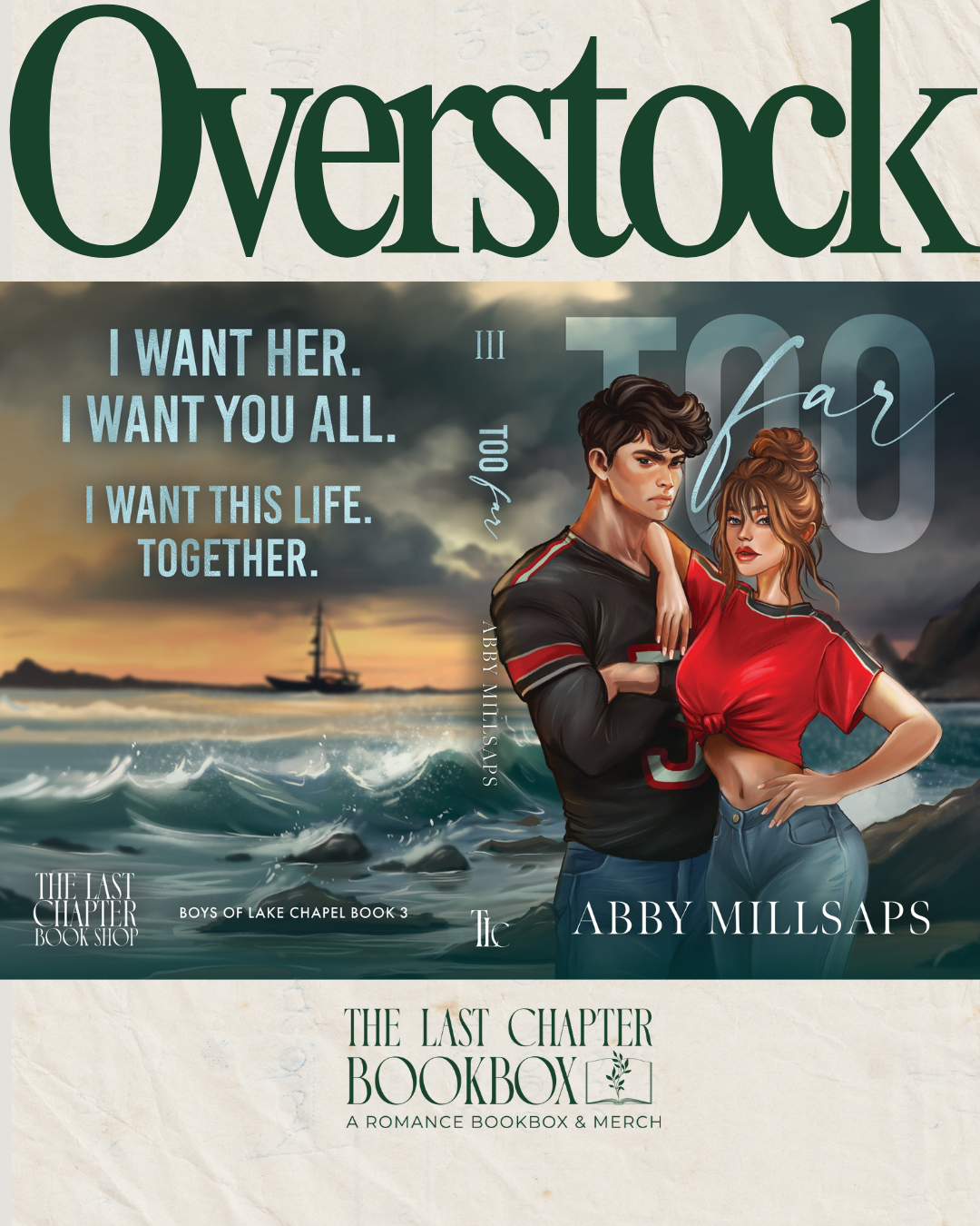 Overstock: Too Far by Abby Millsaps