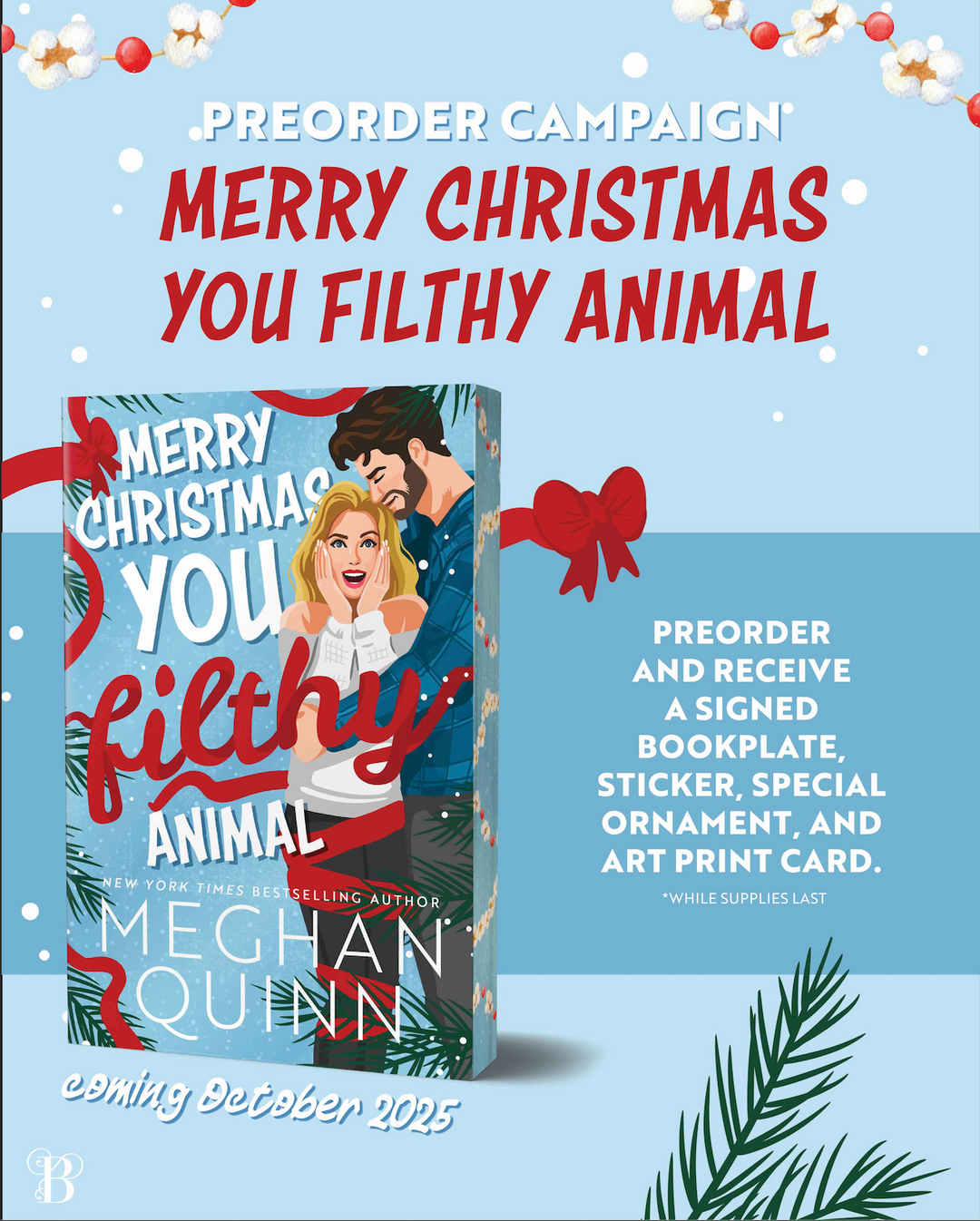 Merry Christmas you filthy animal Preorder Campaign