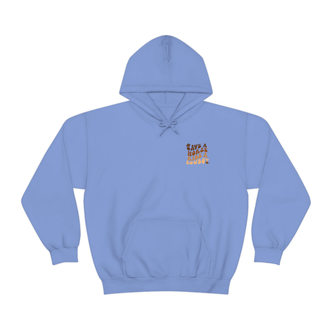 Ride a Cowboy Hooded Sweatshirt