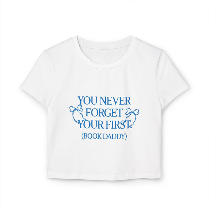 You Never Forget Your First Book Daddy Tee - The Champagne Problems Collection