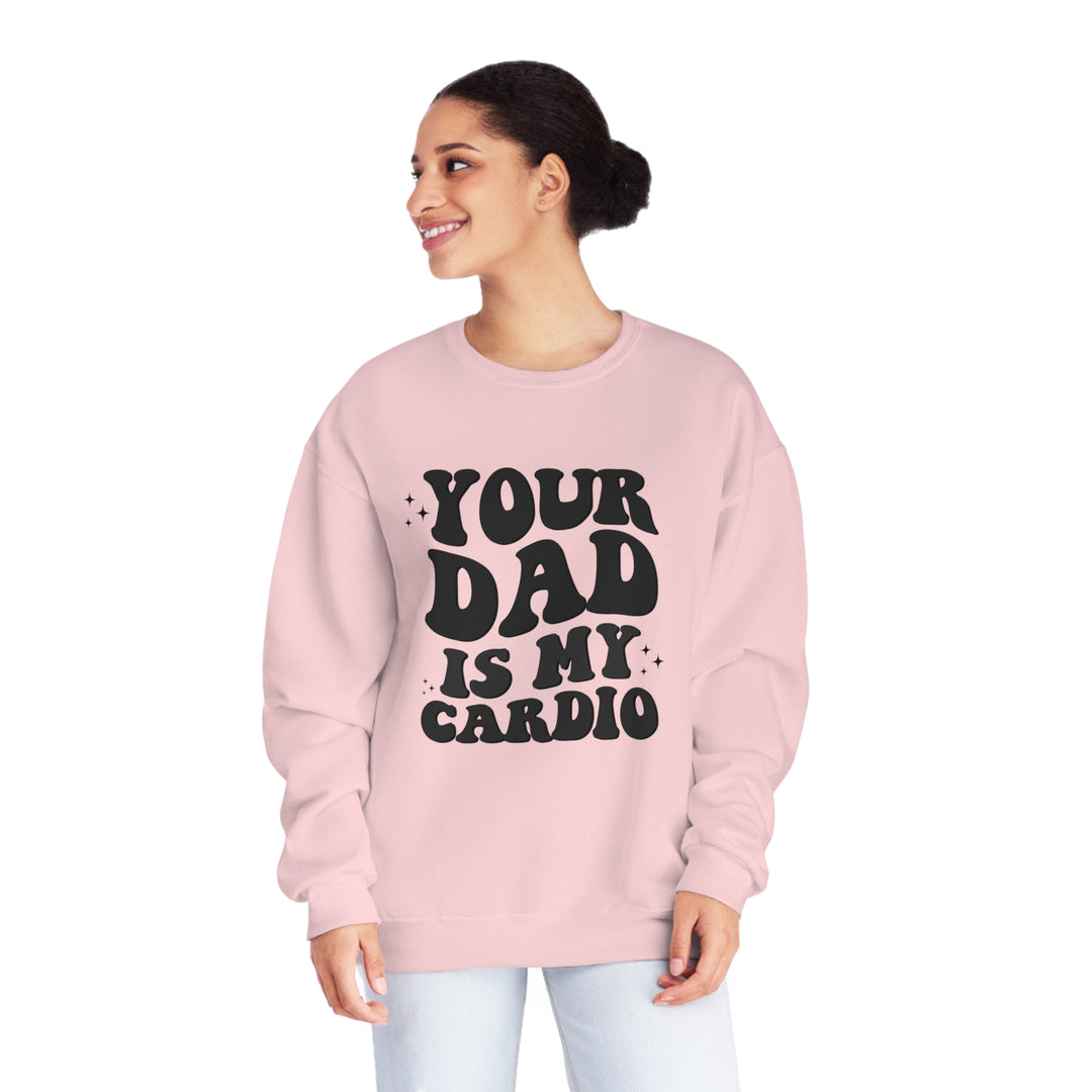 Your Dad Crewneck Sweatshirt