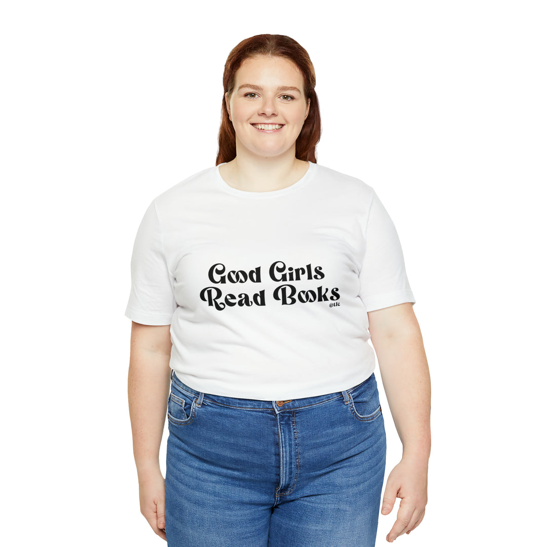 Good Girls Read Books Tee