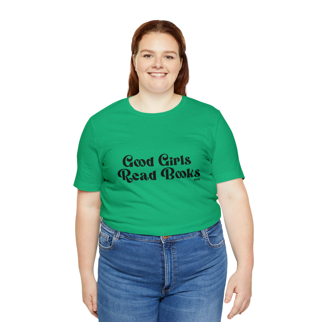 Good Girls Read Books Tee