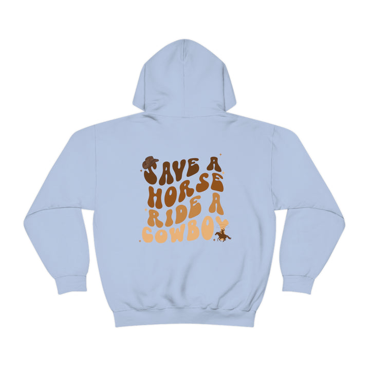 Ride a Cowboy Hooded Sweatshirt