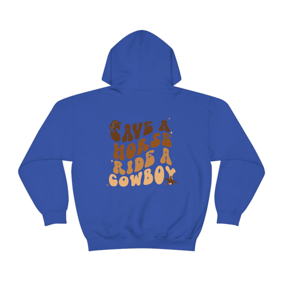 Ride a Cowboy Hooded Sweatshirt