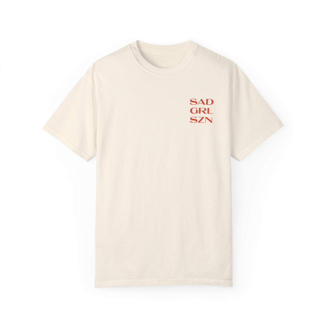 Sad Girl Szn Tee - The Champagne Problems Collection