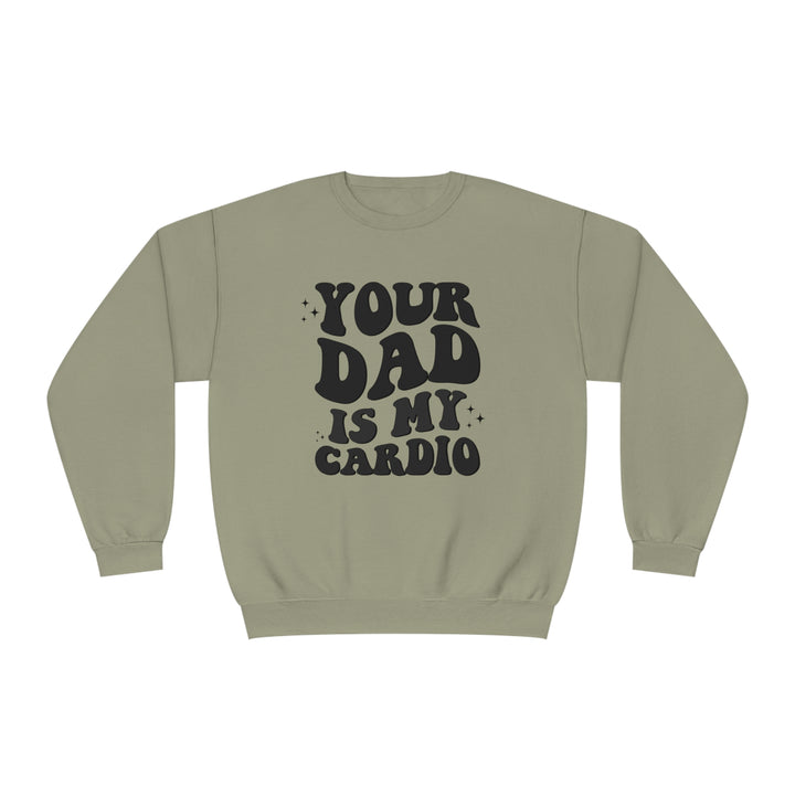 Your Dad Crewneck Sweatshirt