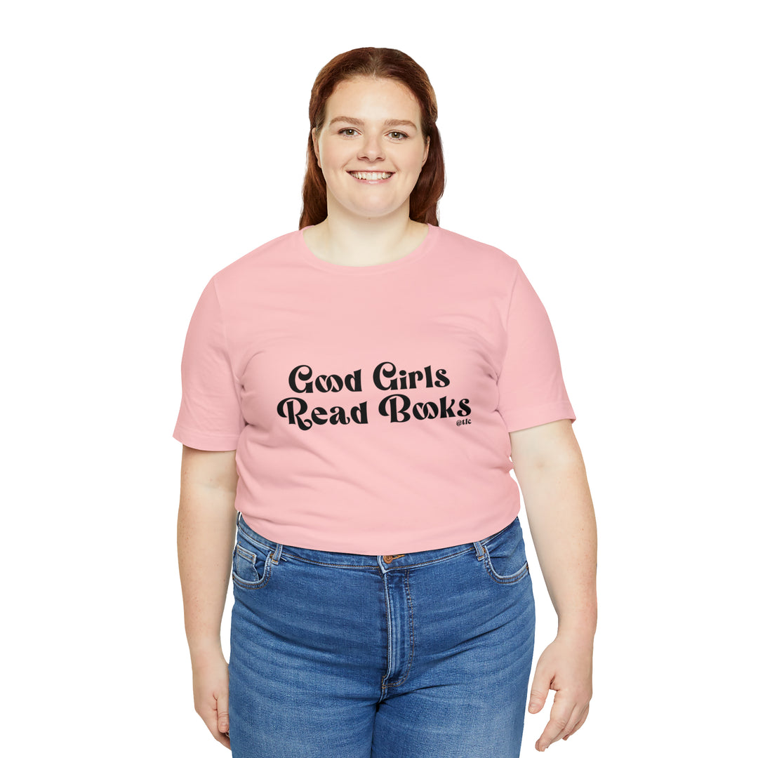 Good Girls Read Books Tee