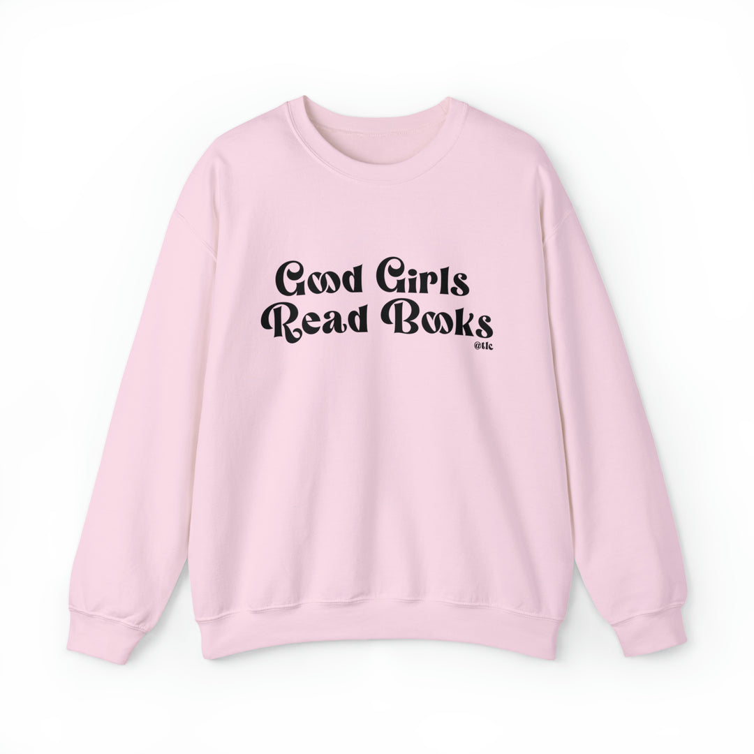 Good Girls Read Books  Crewneck