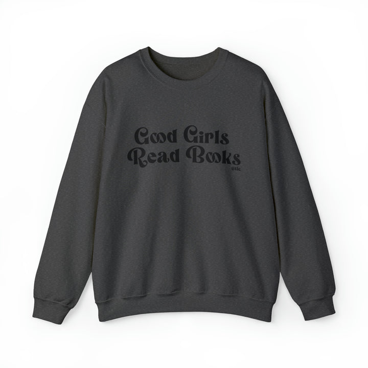 Good Girls Read Books  Crewneck