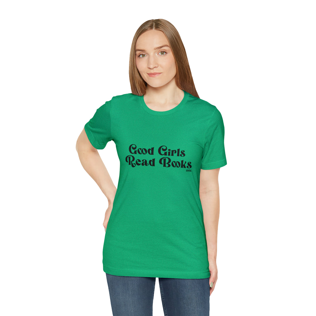 Good Girls Read Books Tee