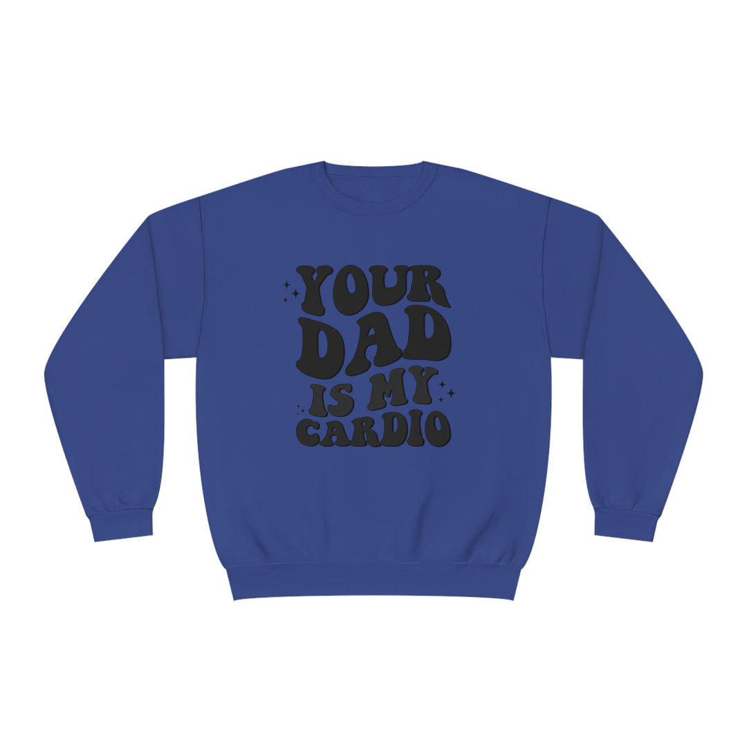 Your Dad Crewneck Sweatshirt