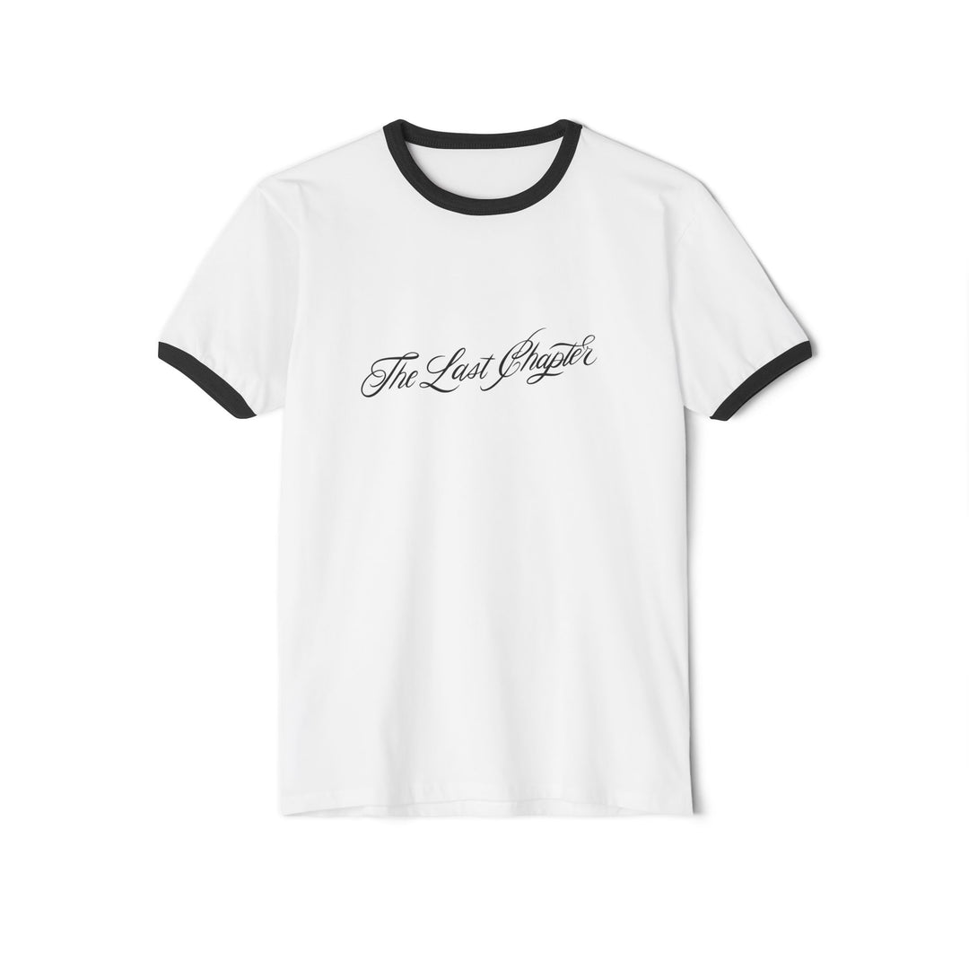The Last Chapter Ringer T-Shirt