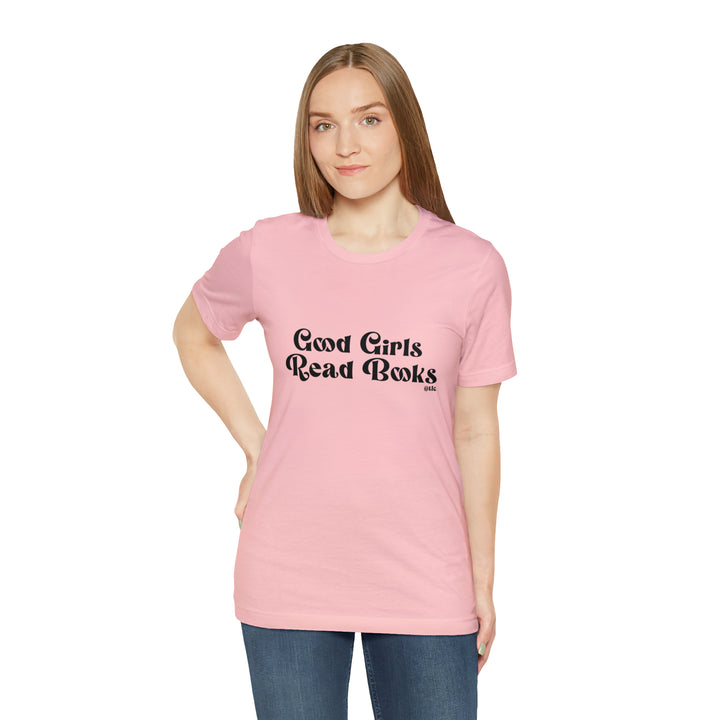 Good Girls Read Books Tee