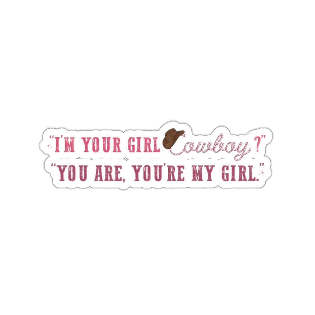 I'm your girl sticker