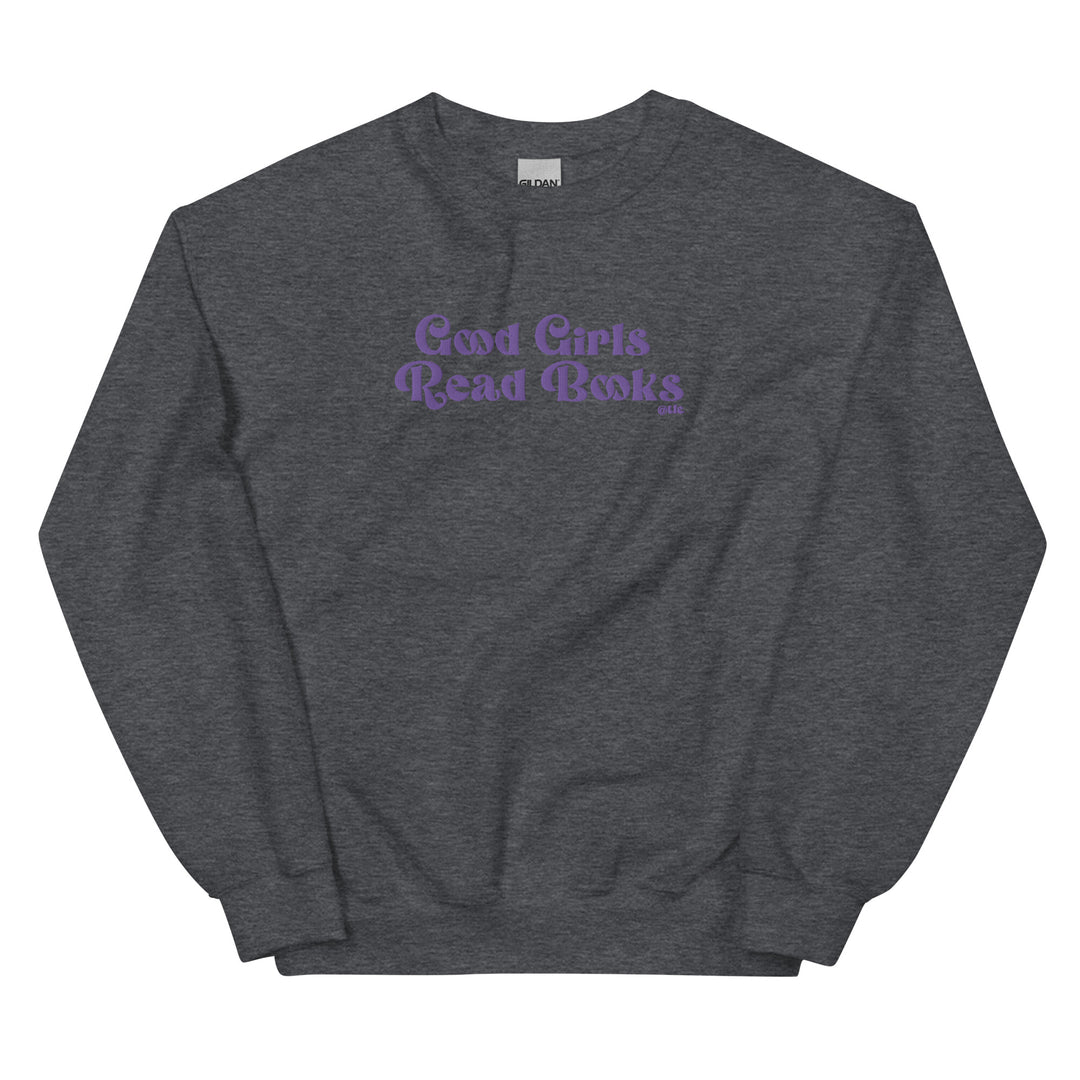 Good Girls Read Embroidered Crewneck